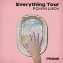 Roman Lisov - Everything Tour