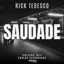 Rick Tedesco - Saudade