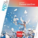 DJ Kazal - Forever and Ever