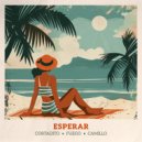 Cortadito, Fuego & Camillo - Esperar