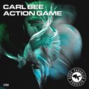 Carl Bee - Action Game (Original Mix)