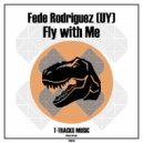Fede Rodriguez (UY) - Fly with me