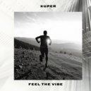 Kuper - Feel The Vibe ()