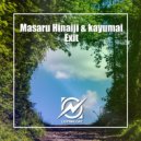 Masaru Hinaiji, Kayumai - Exit