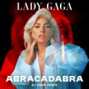 Lady Gaga - Abracadabra (Dj Dark Remix)