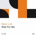Sean Luiz - Wait For Me