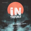DigitalTek & Danny Boyle - In Trouble (Instrumental Mix)