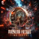 Machina Fatalis - Time Machine
