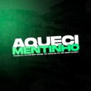 Vulgo DJ & DJ Patrick Muniz & MC Marlon PH & Meno Saaint - AQUECIMENTINHO (feat. Meno Saaint) ()
