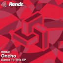 Oncho - Let Me See