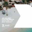 Air Project & Victor Special - Space and Time in El Paraiso