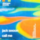 Jack Swoon - Call Me