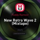Feddy Ramos! - New Retro Wave 2 (Mixtape)