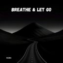 Solunea - Breathe & Let Go (Radio Mix)