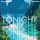 Brian Rian Rehan & SKAKUNOVA - Tonight ()