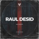 Raul Desid - Recorder (Extended Mix)