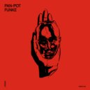 Pan-Pot - Funke