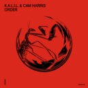 K.A.L.I.L., Cam Harris - Order (Rocko Garoni Remix)