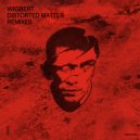Wigbert - Automatic Loop (MATRiXXMAN Labyrinth Remix)