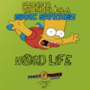 Pedro Valenzuela & Isaac Sanchez - Hard Life!!! (Original Mix)