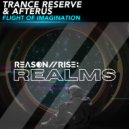 Trance Reserve & AFTERUS - Flight Of Imagination (Extended Mix)