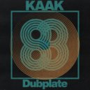 KAAK - Dubplate (Original Mix)