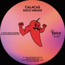 Calacas - Disco Mirage (Extended Mix)