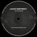 Jack District - The True Sound
