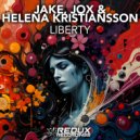 Jake, Jox & Helena Kristiansson - Liberty (Original Mix)