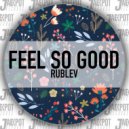 Rublev - Free Your Mind