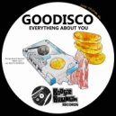 GooDisco - Everything About You