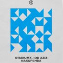 Stadiumx & Idd Aziz - Nakupenda
