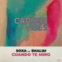 SOXA & Shalim - Cuando Te Miro (feat. Shalim) (Original Mix)