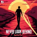 SuNdәd - Never Look Behind ()