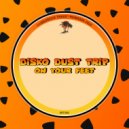 Disko Dust Trip - On Your Feet (Original Mix)