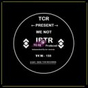 TC Dj - We Not On