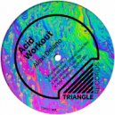 Alexi Delano - Acid Workout