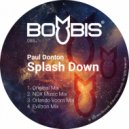 Paul Donton - Splash Down (Orlando Voorn Mix)