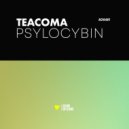 Teacoma - Psylocybin