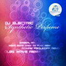 DJ Electric - Synthetic Perfume (Roman Frolikoff Remix)