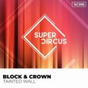 Block & Crown - Tainted Wall