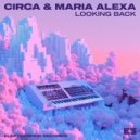 Chloe Battelle & Maria Alexa - Looking Back