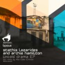 Stathis Lazarides & Archie Hamilton - Untold Drama (Original Mix)