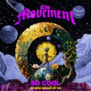 The Movement & Nick Hexum - So Cool