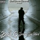 Bosh G & Lil Rece - Workin' They Nerves