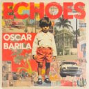 Oscar Barila - Echoes