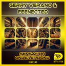 Gerry Verano & Feenected - Sensation Underground