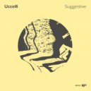 Uccelli - Propulsion (Original Mix)