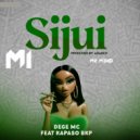 Dege Mc feat. Kapaso Bkp - Mi Sijui (Original Mix)