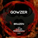 Gowzer - Brazen (Original Mix)